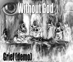 Without God : Grief Without God : Grief